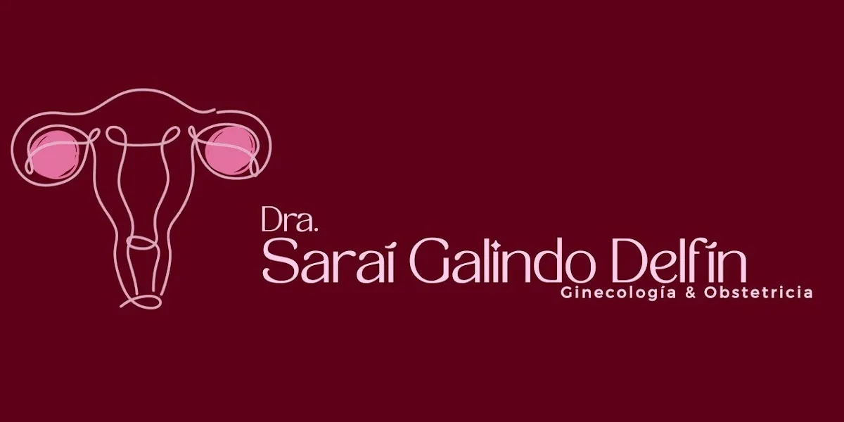 Foto 1 de Dra. Sarai Galindo Delfin, por Dra. Sarai Galindo Delfin, Ginecólogo