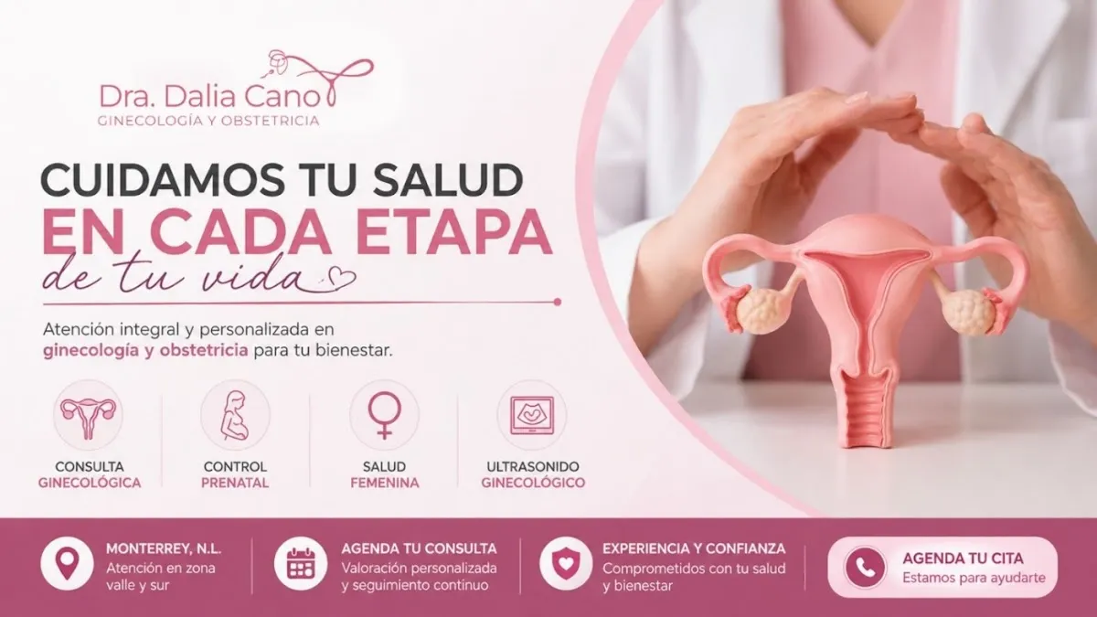 Foto 2 de Dra. Dalia Cano Ramos, por Ginecóloga y Obstetra en Monterrey, N.L | Dra. Dalia Cano Ramos