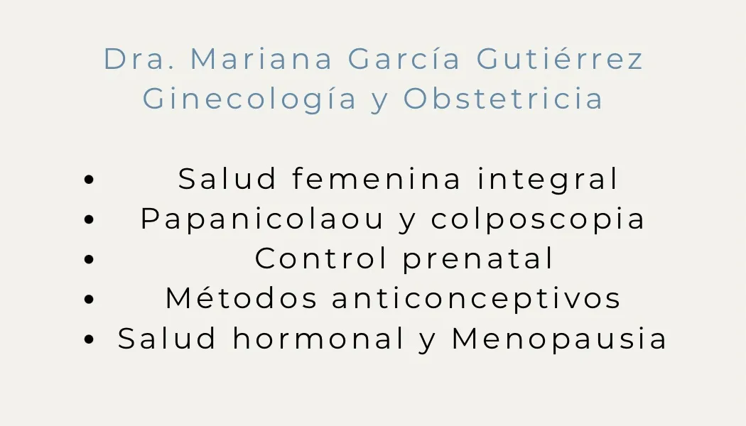 Foto 3 de Dra. Mariana García Gutiérrez, por Dra. Mariana García Gutiérrez | Ginecología y Obstetricia