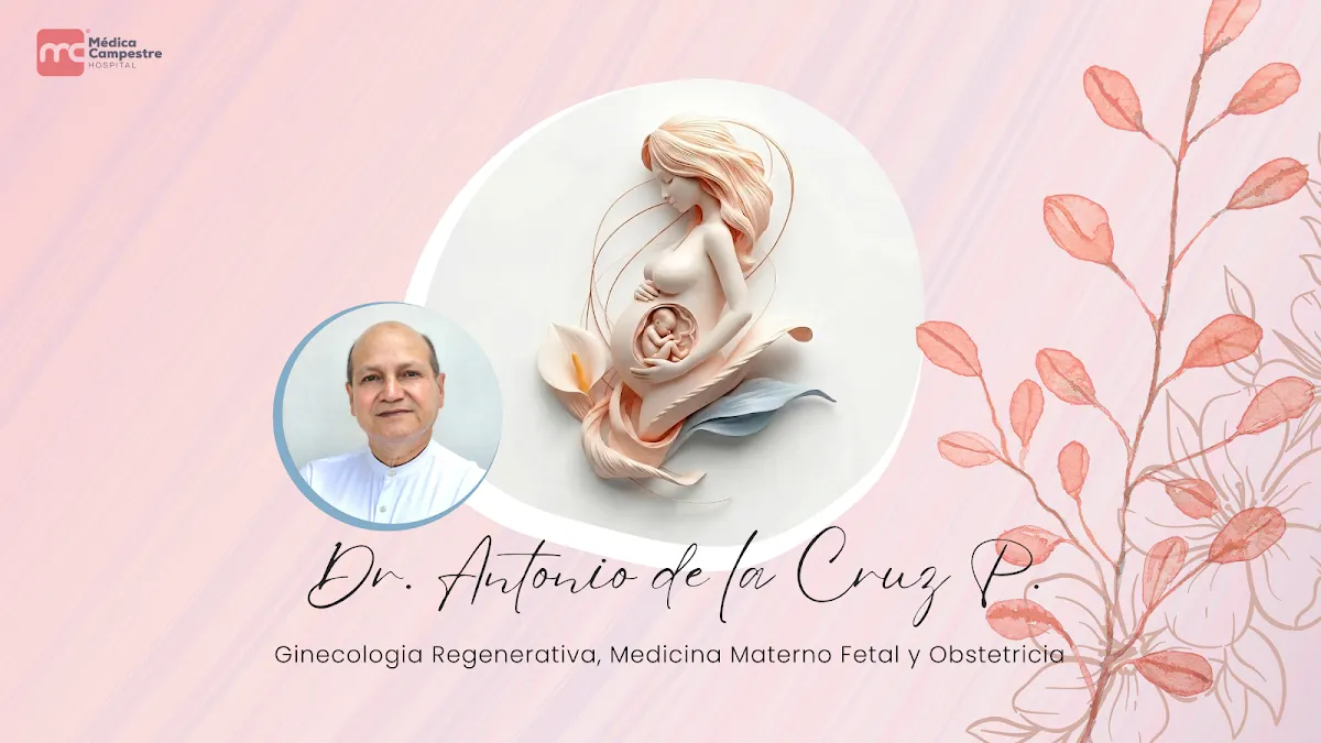 Foto 1 de Dr. Antonio de la Cruz Puente, por Dr. Antonio de la Cruz Puente - Ginecología Regenerativa, Medicina Materno Fetal y Obstetricia