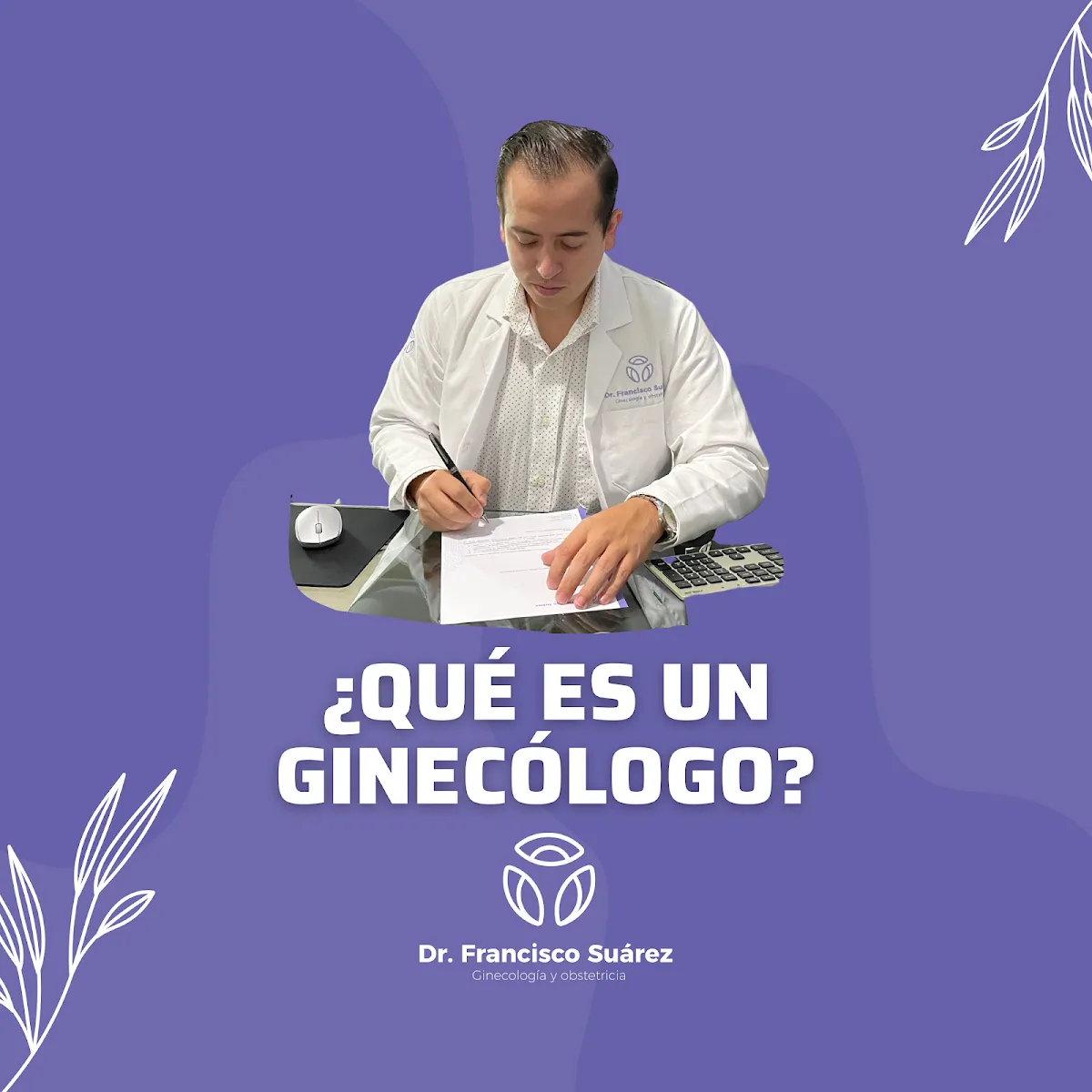 Foto 4 de Dr. Francisco Suárez, por Dr. Francisco Suárez - Ginecólogo en Colima