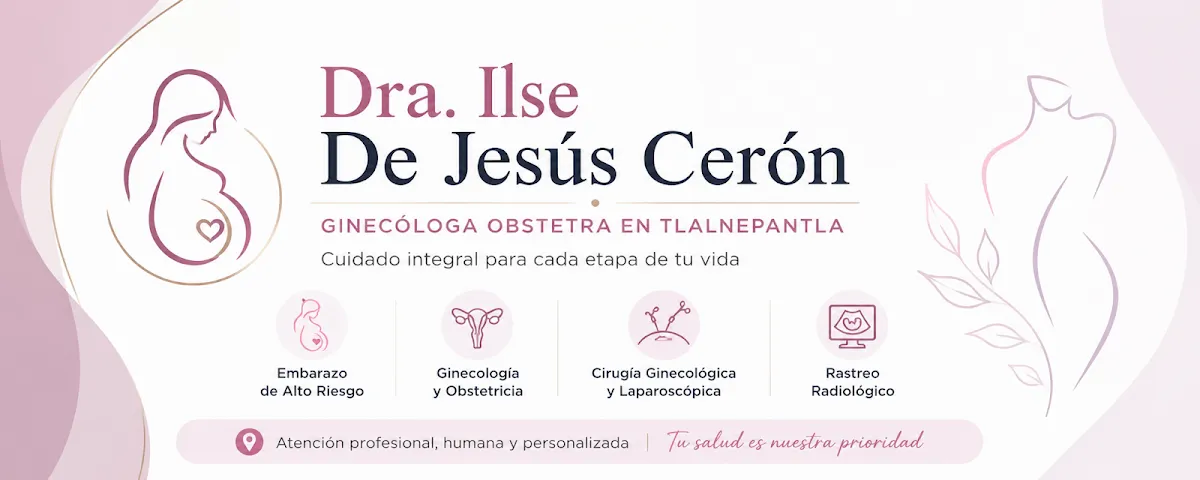 Foto 1 de Dra. Ilse De Jesús Cerón, por Ginecóloga Obstetra en Tlalnepantla Edo. Mex | Dra. Ilse De Jesús Cerón