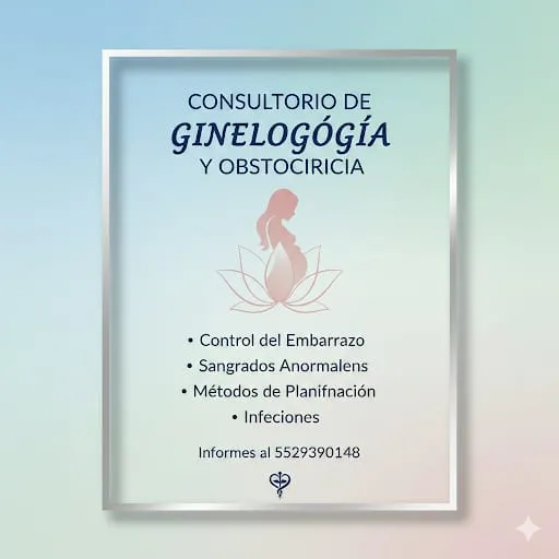 Foto 3 de Consultorio Médico Especialista en Ginecologia y Obstetricia, por Consultorio Médico Especialista en Ginecologia y Obstetricia