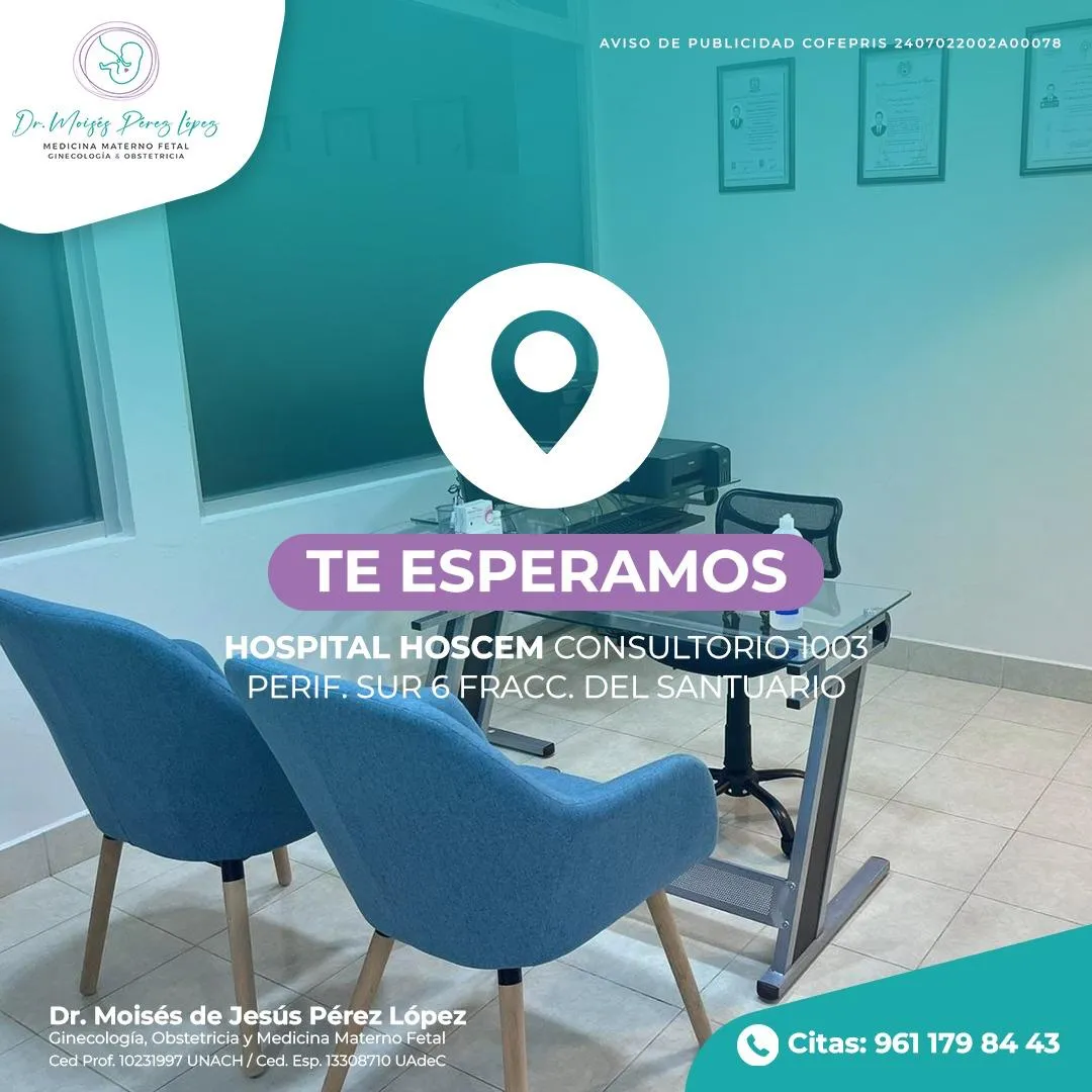 Foto 4 de Dr. y Moises de Jesús perez López Chiapas, por Materno Fetal - Ginecólogo y Obstetra Dr. Moises de Jesús perez López Chiapas